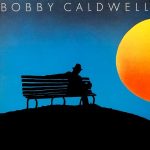 Vol.152 1つのコード進行を応用して1曲に『What You Won’t Do for Love / Bobby Caldwell』