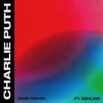 Vol.156 コード進行は1つだけ、メロディとアレンジで展開を。『Done For Me feat. Kehlani / Charlie Puth』